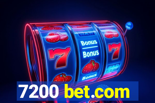 7200 bet.com